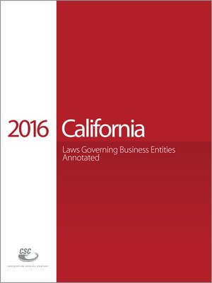 cover image of CSC&#174; California Laws Governing Business Entities Annotated